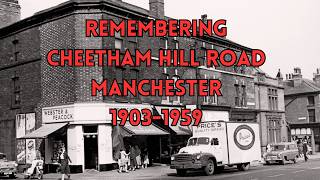 Remembering Cheetham Hill Road, Manchester 1903-1959