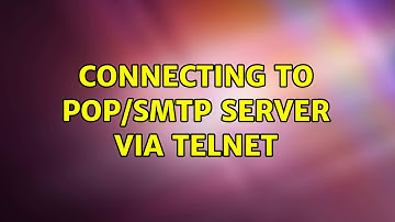 Connecting to POP/SMTP Server via Telnet
