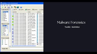 Malware Forensics - System MultiMonitoring