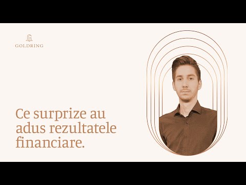 Ce surprize au adus rezultatele financiare