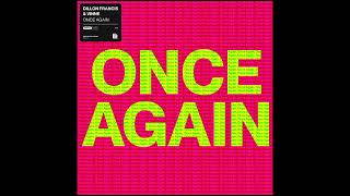 Dillon Francis & VINNE - Once Again (Extended Mix) Resimi