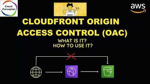 Hands-On Lab: Managing Origin Access Control with AWS CloudFront