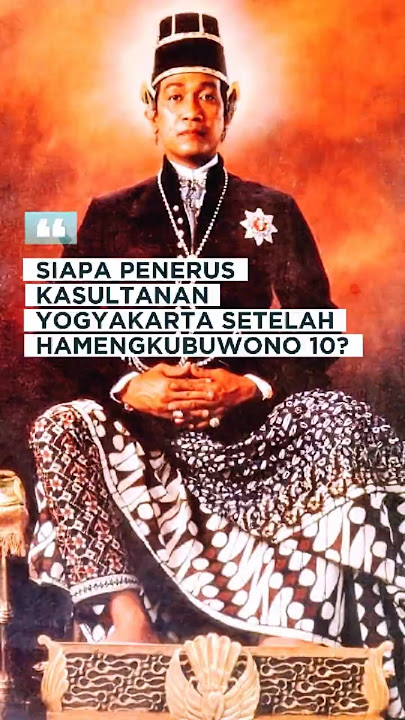 WHO IS THE SUCCESSOR OF THE SULTANATE OF YOGYAKARTA AFTER HAMENGKUBUWONO X? #succession #kratonjo...