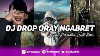 DJ DROP ORAY NGABRET SOUND JJ KANE VIRAL TIKTOK FULL BASS TERBARU 2026🎧