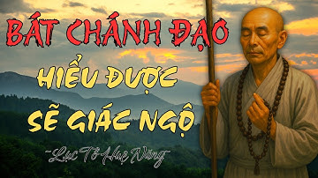 Hiểu Sai Bát Chánh Đạo Sẽ Tu Mù, Càng Tu Càng Khổ – Lời Cảnh Tỉnh Từ Lục Tổ Huệ Năng