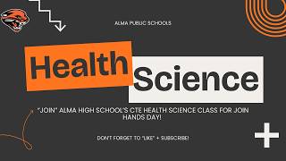 Alma High School CTE Health Science - Join Hands Day!