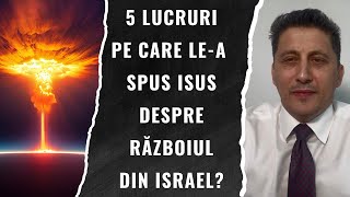 5 lucruri pe care le-a spus Isus despre războiul din Israel?