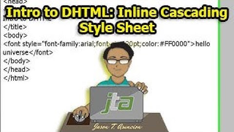 Intro to DHTML: Inline Cascading Style Sheet