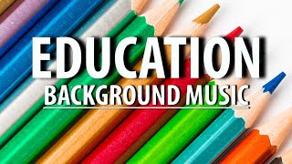 Education background music
