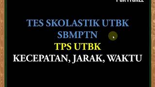 Kecepatan, Jarak & Waktu TPS UTBK SNBT CPNS screenshot 3