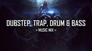 Best of Dubstep, Trap, Drum & Bass Mix ⚡