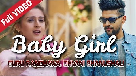Thumbnail of Baby Girl | Guru Randhawa Dhvani Bhanushali | Remo D'Souza | Bhushan Kumar