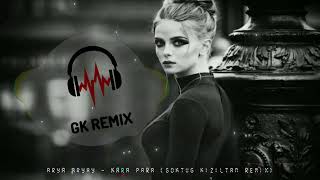 Arya Aryay - Kara Para #yesmar (Göktuğ Kızıltan Remix) Resimi