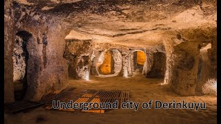 One of the deepest and an ancient multi level underground city Derinkuyu