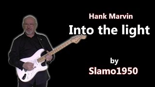 Hank Marvin - Into the light - cover by Slamo1950 chords