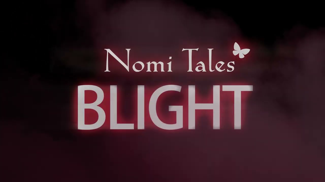 Blight - Nomi Tales 🎶 | Видео с текстом песни