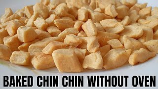 5 Ingredients Baked Chin Chin Without Oven | Baked Chin Chin Recipe