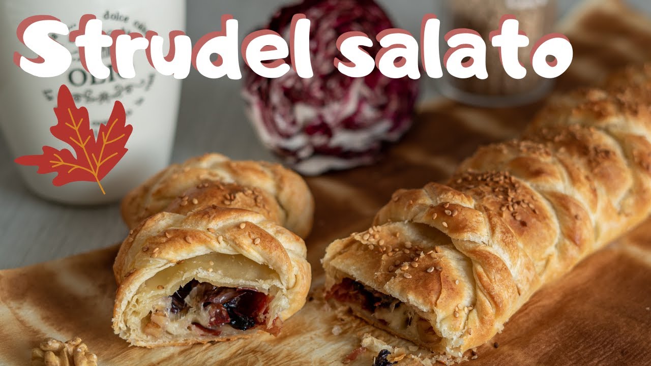 STRUDEL CON RADICCHIO, SPECK E NOCI Ricetta Veloce | Una Favola in Cucina