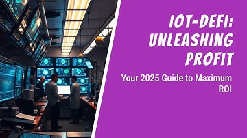 Unlock MachineFi Profit: 2025 IoT-DeFi Guide for Business Success and Maximum ROI