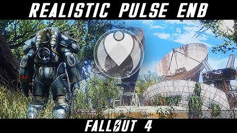 STUNNING REALISM - PULSE ENB | Fallout 4 Ultra Graphics | Nvidia GTX 1080