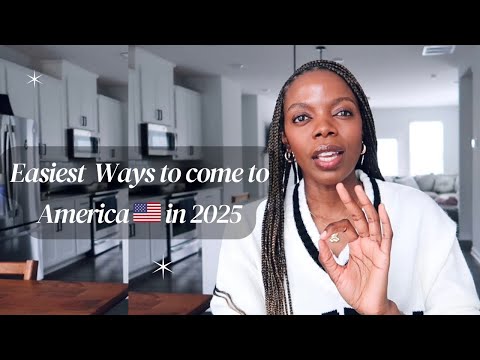 How to Immigrate to the USA in 2025 | 3 Easiest Ways to get a VISA