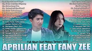 Aprilian feat Fany Zee Full Album Terbaik Dirimu Bukan Dirinya   Lagu Pop