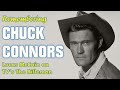 A Tribute to Chuck Connors - Lucas McCain on TV's The Rifleman