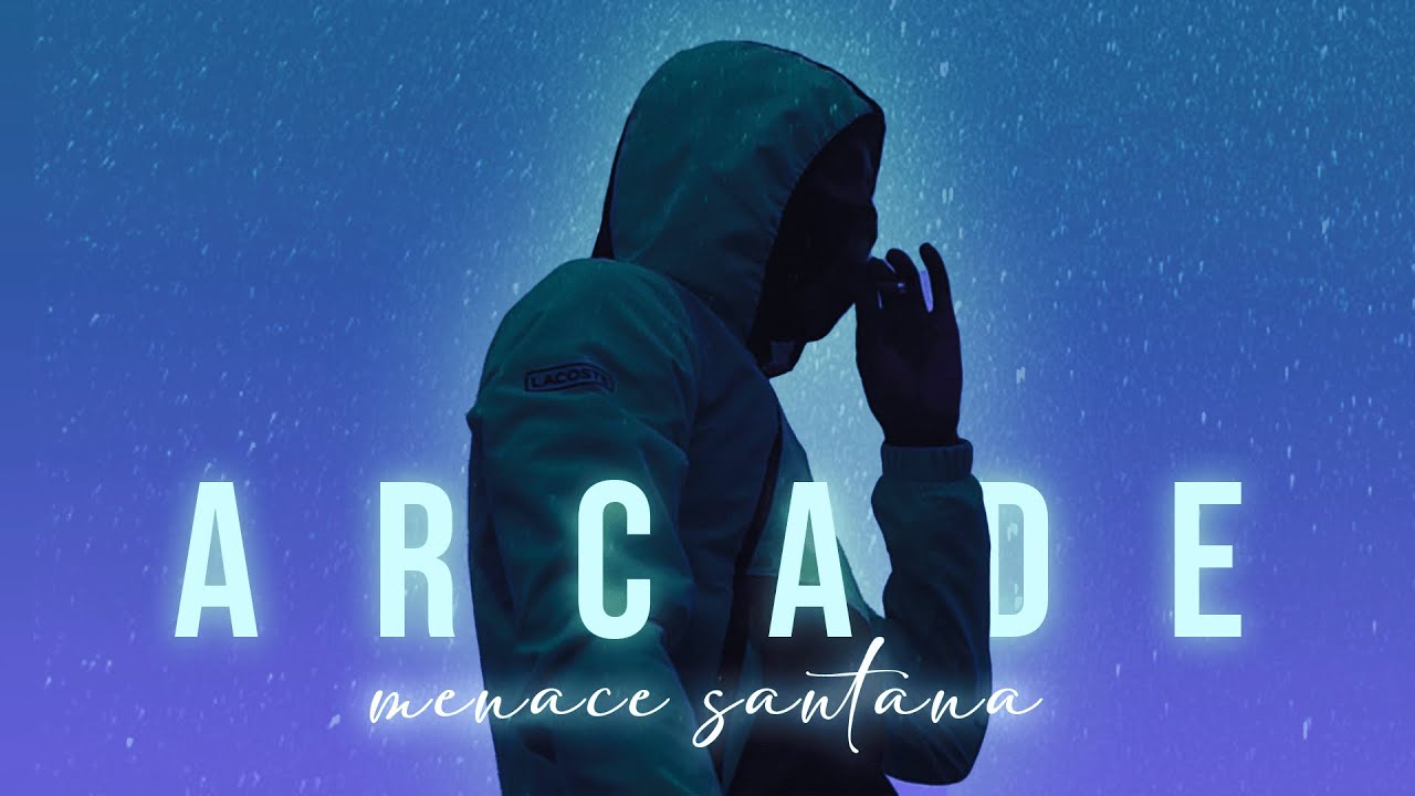 Menace Santana - Arcade (prod sk3lly.beats)