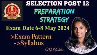 SSC Selection Post-Phase 12 Preparation Strategy  2024 in Tamil.