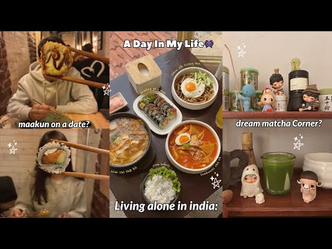 A day in my life || living alone in India || aesthetic vlog 👾