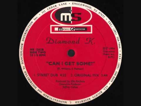 Diamond K — Diamond K. - Can I Get Some? (Original Mix)