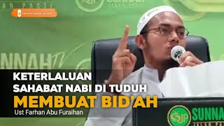 Bantahan Syubhat Para Sahabat Berbuat Bid'ah Hasanah - Ustadz Farhan Abu Furaihan