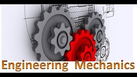 Engineering mechanics - Module 2- Part 1