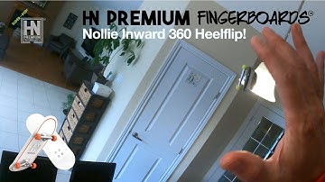 HN Premium Fingerboards - Nollie Inward 360 Heelflip! (4K)