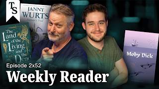 Can't Stop Reading TOP TIER Fantasy! - Weekly Reader 2x52