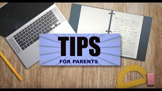 Parent Tips -  Managing distance learning at home