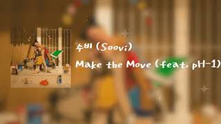 수비 (Soovi) - Make the Move (Feat. pH-1) | LYRICS | ROM | 가사