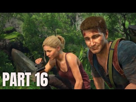 Uncharted 4 A Thief's End Walkthrough Gameplay Part 16 - No Commentary