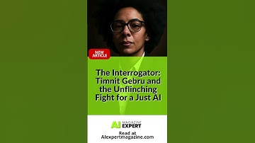 The Interrogator: Timnit Gebru and the Unflinching Fight for a Just AI