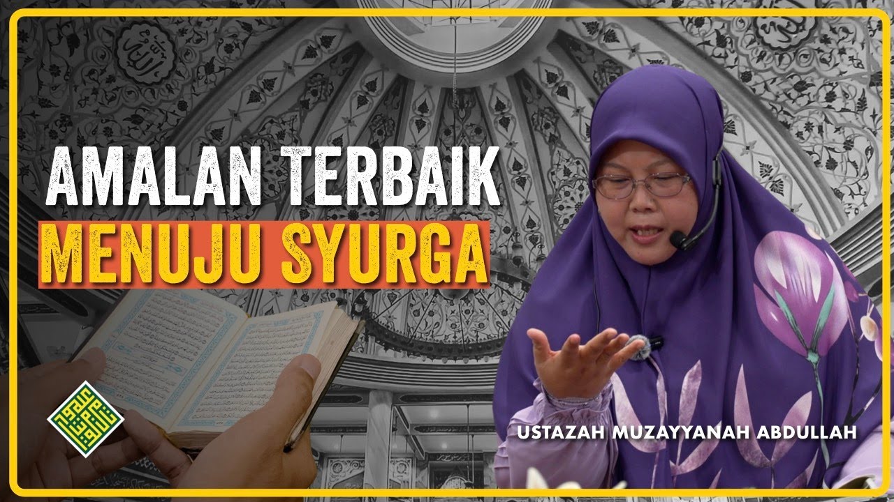 Ustazah Muzayyanah Abdullah 2025. Ya Allah Adakah Aku Layak Ke Syurga Mu...