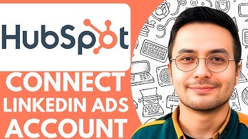 How to Connect Your Linkedin Ads Account to Hubspot - 2025 (Simple Tutorial)