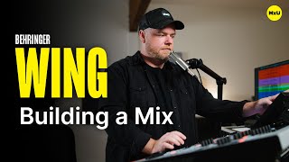 BUILDING A MIX on the WING in under an hour!