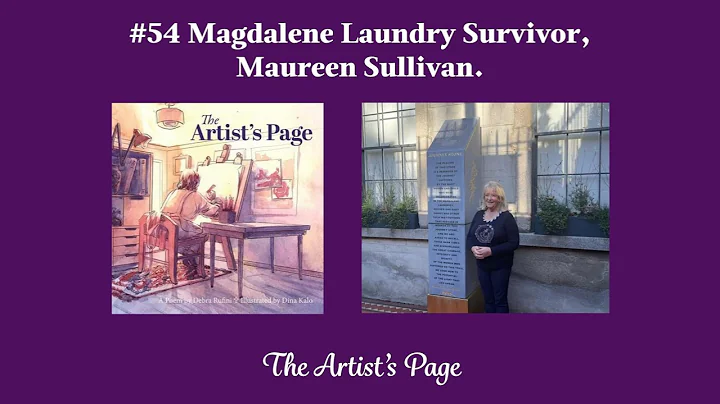 54: Magdalene Laundry Survivor, Maureen Sullivan.
