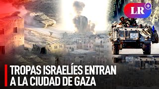 Thumbnail for Tropas ISRAELÍES LLEGAN a las PUERTAS de la ciudad de GAZA y no hay opciones de alto el fuego | #LR
