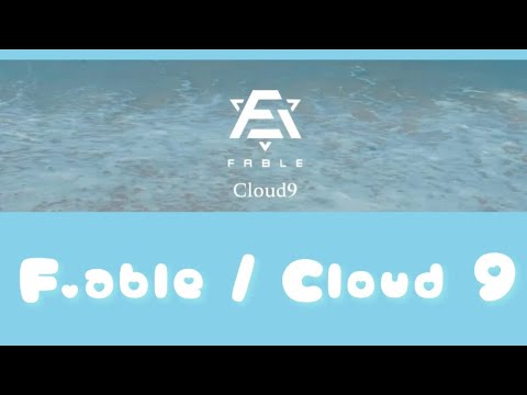 【日本語訳・かなるび】Cloud 9(여행)ｰF.able(페이블)