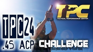 TPC 24 Challenge (Handgun Drill)