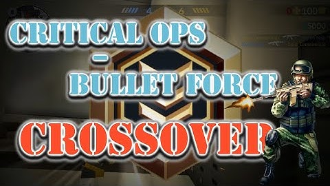 Critical Ops & Bullet Force Crossover | Short Montage