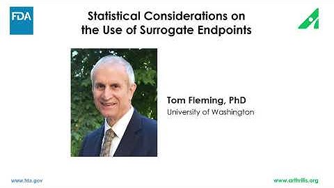 Statistical Considerations on the Use of Surrogate Endpoints | Thomas Fleming