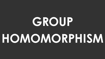 Group Homomorphism