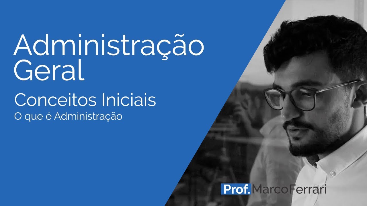 Qual É O Conceito De Administração?